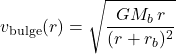 \begin{equation*}v_{\text{bulge}}(r) = \sqrt{ \frac{G M_b \, r}{(r + r_b)^2} }\end{equation*}