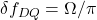 \delta f_{DQ} = \Omega/\pi