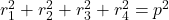r_1^2+r_2^2+r_3^2+r_4^2=p^2