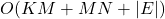 O(KM+MN+|E|)