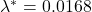 \lambda^* = 0.0168