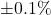 \pm 0.1\%