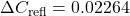 \Delta C_{\mathrm{refl}} = 0.02264