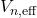 V_{n,\mathrm{eff}}