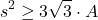\[s^2 \geq 3\sqrt{3} \cdot A\]