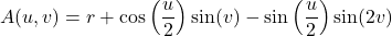 \[A(u,v)=r+\cos\left(\frac{u}{2}\right)\sin(v)-\sin\left(\frac{u}{2}\right)\sin(2v)\]
