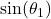 \sin(\theta_1)