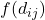 f(d_{ij})