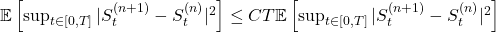 \mathbb{E}\left[\sup_{t \in [0, T]} |S_t^{(n+1)} - S_t^{(n)}|^2\right] \le C T \mathbb{E}\left[\sup_{t \in [0, T]} |S_t^{(n+1)} - S_t^{(n)}|^2\right]