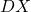 DX