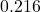 0.216