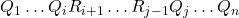 Q_1\ldots Q_iR_{i+1}\ldots R_{j-1}Q_j\ldots Q_n