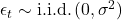 Rendered by QuickLaTeX.com \epsilon_t \sim \text{i.i.d.}\,(0, \sigma^2)