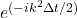 e^{(-ik^2\Delta t/2)}