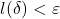 \begin{equation*}l(\delta) < \varepsilon\end{equation*}
