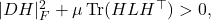 |DH|_F^2+\mu\operatorname{Tr}(HLH^\top)>0,