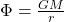 \Phi = \frac{GM}{r}