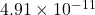 4.91\times10^{-11}