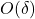 O(\delta)