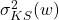 \sigma_{KS}^{2}(w)