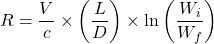 \begin{equation*}R = \frac{V}{c} \times \left(\frac{L}{D}\right) \times \ln\left(\frac{W_i}{W_f}\right)\end{equation*}
