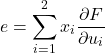 \[e = \sum_{i=1}^2 x_i \frac{\partial F}{\partial u_i}\]