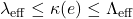 \lambda_{\mathrm{eff}} \leq \kappa(e) \leq \Lambda_{\mathrm{eff}}