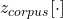 z_{corpus}[\cdot]