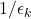 1/\epsilon_k