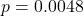 p = 0.0048
