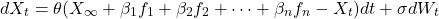 \begin{equation*}dX_t = \theta (X_{\infty} + \beta_1 f_1 + \beta_2 f_2 + \cdots + \beta_n f_n - X_t)dt + \sigma dW_t\end{equation*}