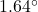 1.64^{\circ}