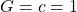 G = c = 1