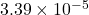 3.39 \times 10^{-5}