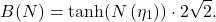 \begin{equation*}B(N)=\tanh (N \operatorname\arctanh(\eta_1)) \cdot 2\sqrt{2}.\end{equation*}