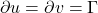 \partial u = \partial v = \Gamma