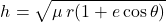 \begin{equation*}h = \sqrt{\mu \, r (1+e\cos{\theta}) }\end{equation*}