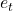 e_{t}