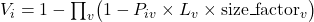 V_i = 1 - \prod_v \bigl(1 - P_{iv} \times L_v \times \mathrm{size\_factor}_v\bigr)