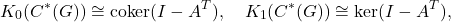 \[K_0(C^*(G)) \cong \text{coker}(I - A^T), \quad K_1(C^*(G)) \cong \ker(I - A^T),\]