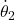 \dot{\theta}_2