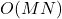 O(MN)
