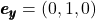 \pmb{\bvec{e}_y} = (0,1,0)