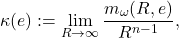 \[\kappa(e) := \lim_{R \to \infty} \frac{m_\omega(R,e)}{R^{n-1}},\]