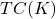 TC(K)