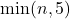 \min(n, 5)
