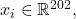 x_i\in\mathbb{R}^{202},\qquad