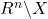 R^{n}\backslash X