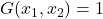 G(x_1,x_2)=1