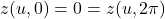 \[z(u,0)=0=z(u,2\pi)\]